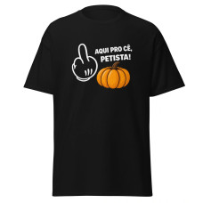 Camiseta Masculina Aqui Pro Cê, Petista Camiseta Masculina Aqui Pro Cê, Petista