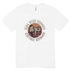 Camisa Feminina Baby Look Siga seus sonhos Camisa Feminina Baby Look Siga seus sonhos